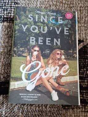 4/$30 "Since You've Been Gone" By Morgan Matson - Paperback Novel